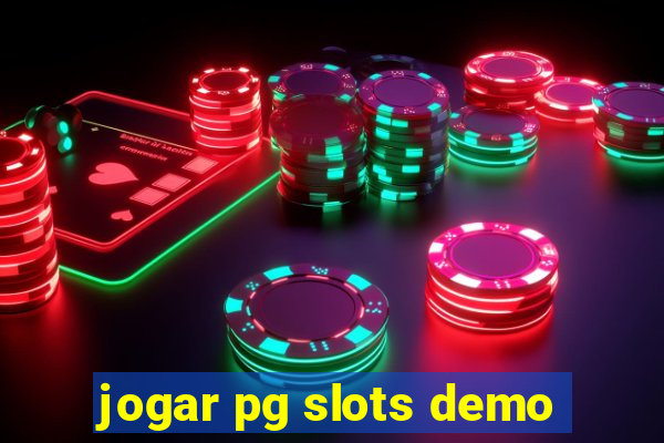 jogar pg slots demo